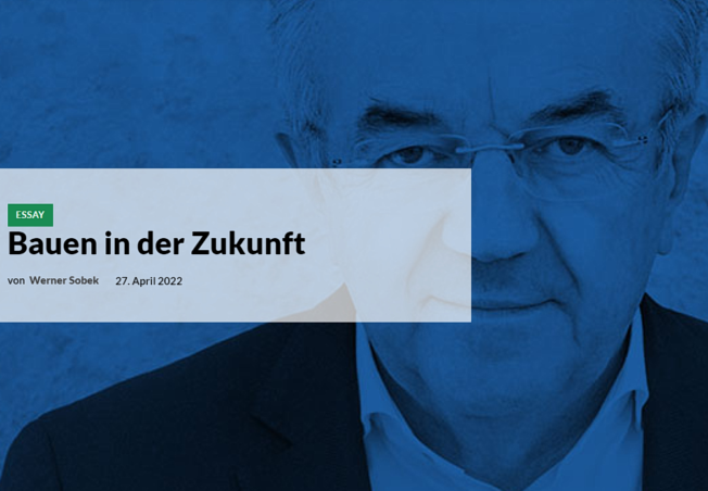 Bauen in der Zukunft – Ein Essay von Werner Sobek