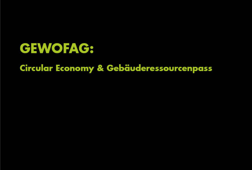 GEWOFAG Circular Economy & Gebäuderessourcenpass